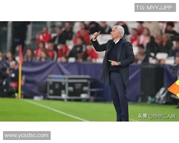 穆里尼奥:上半场创造更多机会 0-1的比分极不公平 穆里尼奥:上半场创造更多机会 0-1的比分极不公平